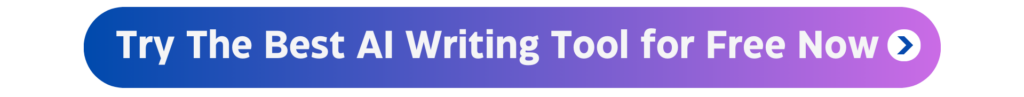 The Best AI Writing Tool button