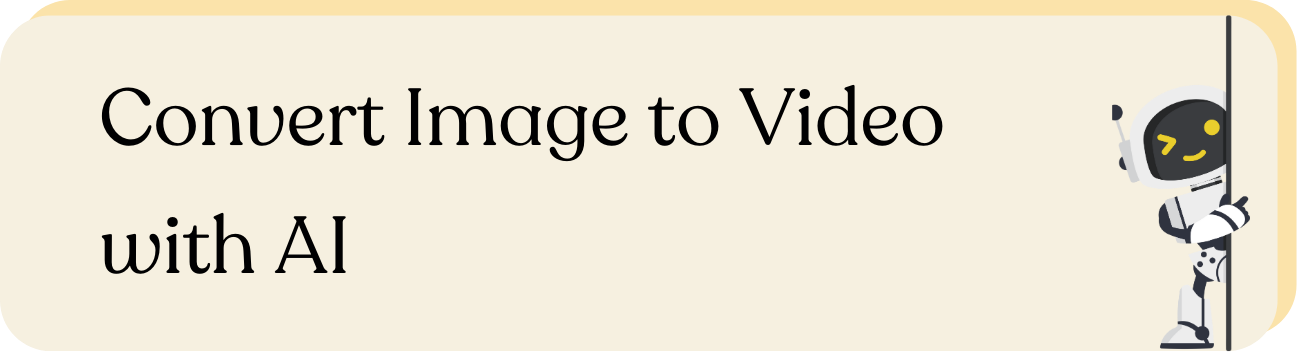 Convert Image to Video Now